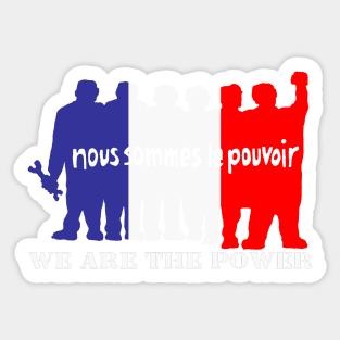 We are the power Sticker